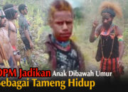 OPM Jadikan Anak-Anak Di Bawah Umur Sebagai Tameng Hidup