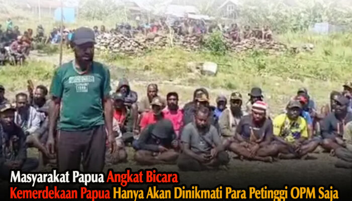 Masyarakat Papua Angkat Bicara: “Kemerdekaan Papua Hanya Akan Dinikmati Para Petinggi OPM Saja”