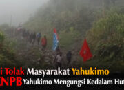 Ditolak Masyarakat Yahukimo, KNPB Yahukimo Mengungsi ke Dalam Hutan