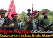 Mengancam Warga Papua, Bukti Melemahnya Kepercayaan Masyarakat terhadap Kelompok OPM